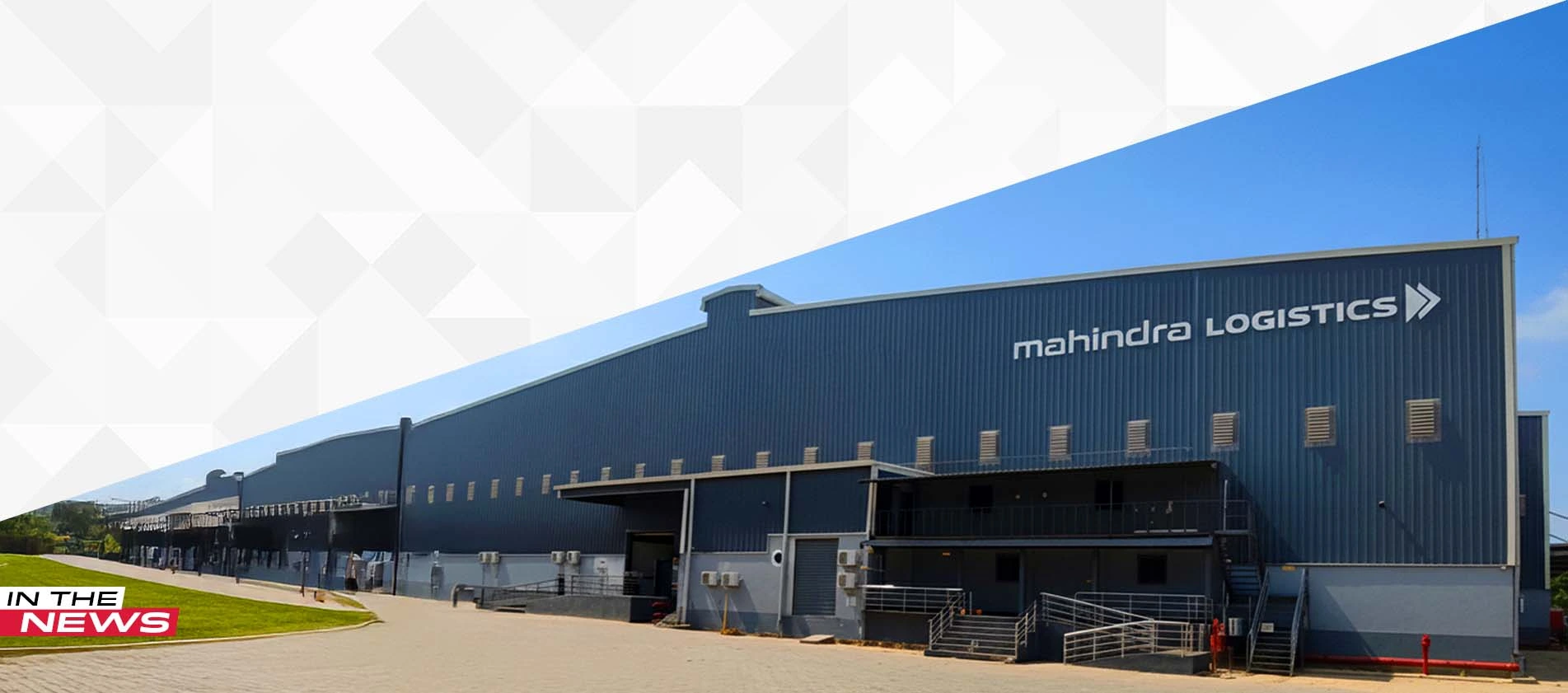 MAHINDRA LOGISTICS EXPANDS IN GUWAHATI & AGARTALA